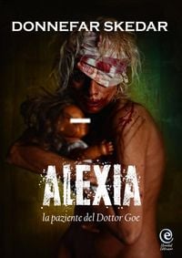 Produktbild: Alexia - la paziente del Dottor Goe