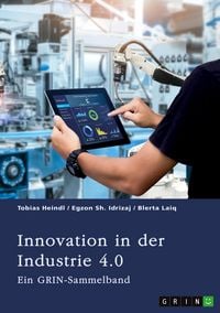 Produktbild: Innovation in der Industrie 4.0. Logistik, F&uuml;hrung und Wertsch&ouml;pfung im digitalen Kapitalismus