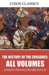 Produktbild: The History of the Crusades: All Volumes