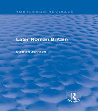 Produktbild: Later Roman Britain (Routledge Revivals)