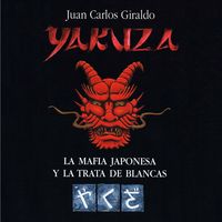 Produktbild: Yakuza. La mafia japonesa y la trata de blancas