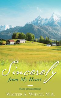 Produktbild: Sincerely from My Heart, Poems for Contemplation