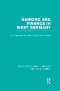 Produktbild: Banking and Finance in West Germany (RLE Banking & Finance)
