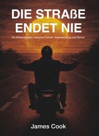 Produktbild: Die Stra&szlig;e endet nie