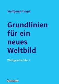 Produktbild: Grundlinien f&uuml;r ein neues Weltbild