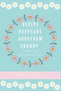 Produktbild: Recipe Keepsake Book From Granny
