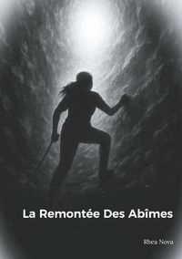 Produktbild: La Remont&eacute;e des ab&icirc;mes