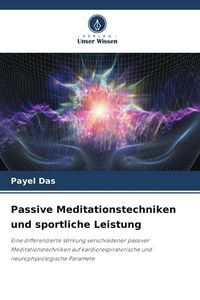 Produktbild: Passive Meditationstechniken und sportliche Leistung