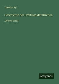 Produktbild: Geschichte der Greifswalder Kirchen