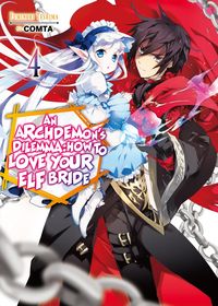Produktbild: An Archdemon's Dilemma: How to Love Your Elf Bride: Volume 4