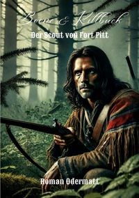 Produktbild: Boone & Killbuck - Der Scout von Fort Pitt