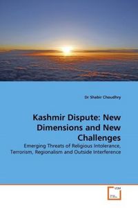 Produktbild: Choudhry, D: Kashmir Dispute: New Dimensions and New Challen