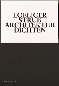 Produktbild: Loeliger Strub &ndash; Architektur Dichten