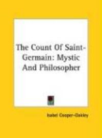 Produktbild: The Count of Saint-Germain: Mystic and Philosopher