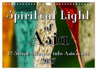 Produktbild: Spiritual Light of Asia (Wall Calendar 2027 DIN A4 landscape), CALVENDO 12 Month Wall Calendar