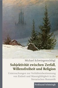 Produktbild: Subjektivit&auml;t zwischen Zerfall, Willensfreiheit und Religion