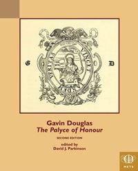Produktbild: Gavin Douglas, The Palyce of Honour