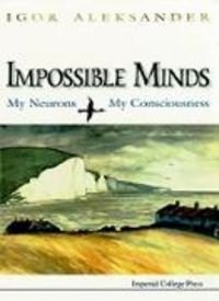 Produktbild: Impossible Minds: My Neurons, My Consciousness