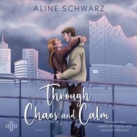 Produktbild: Through Chaos and Calm (Storm-Dilogie 2)