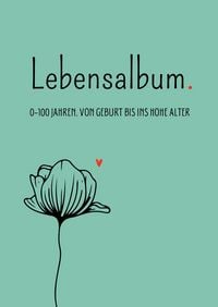 Produktbild: Lebensalbum. 0-100 Jahre. Green Edition.