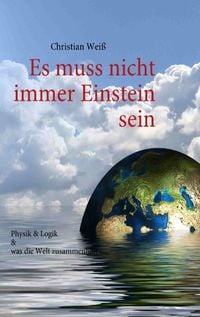Bild vom Artikel Es muss nicht immer Einstein sein vom Autor Christian Weiss