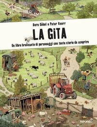 Produktbild: La gita. Un libro brulicante di personaggi e di storie da scoprire