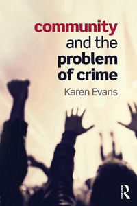 Produktbild: Evans, K: Community and the Problem of Crime