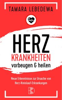Produktbild: Herzkrankheiten vorbeugen und heilen