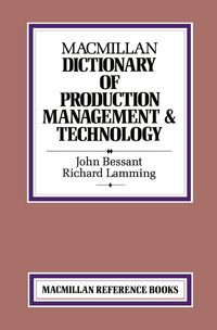Produktbild: Macmillan Dictionary of Production Technology and Management