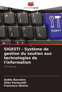 Produktbild: SIGESTI - Syst&egrave;me de gestion du soutien aux technologies de l'information