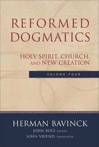 Produktbild: Reformed Dogmatics - Holy Spirit, Church, and New Creation