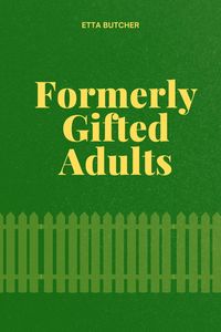 Produktbild: Formerly Gifted Adults (TAG, #2)