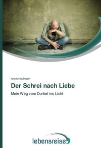 Produktbild: Der Schrei nach Liebe