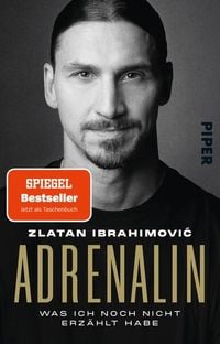 Bild vom Artikel Adrenalin vom Autor Zlatan Ibrahimović