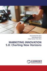 Produktbild: MARKETING INNOVATION 5.0: Charting New Horizons