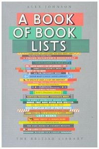 Bild vom Artikel A Book of Book Lists vom Autor Alex Johnson