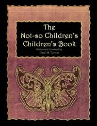 Produktbild: The Not-So Children's, Children's Book
