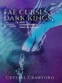 Produktbild: Fae Curses, Dark Kings, and Other Things That Must Fall
