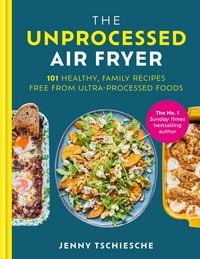 Produktbild: The Unprocessed Air Fryer