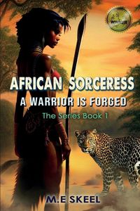 Produktbild: The AFRICAN SORCERESS Series (A Warrior is Forged)