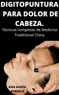 Produktbild: Digitopuntura Para Dolor de Cabeza.