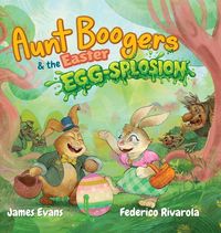 Produktbild: Aunt Boogers & the Easter Egg-Splosion
