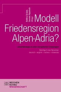 Produktbild: Modell Friedensregion Alpen-Adria?