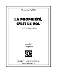 Produktbild: La propri&eacute;t&eacute;, c'est le vol