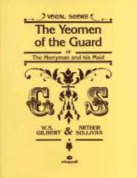 Produktbild: Gilbert, W: The Yeomen of the Guard