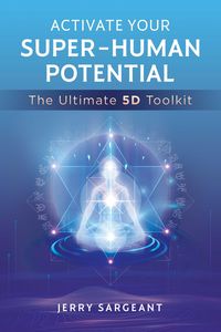 Produktbild: Activate Your Super-Human Potential