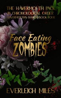 Produktbild: Face Eating Zombies (Havermouth's Harem, #4)