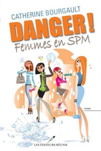 Produktbild: Danger! Femmes en SPM