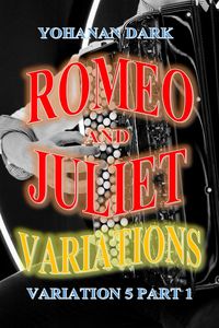 Produktbild: Romeo and Juliet Variations: Variation 5 Part 1