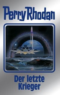 Produktbild: Perry Rhodan 168: Der letzte Krieger (Silberband)